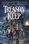 Treason Keep - Jennifer Fallon