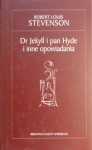 El Extraño caso del Dr. Jekyll y Mr. Hyde. A Través de las Praderas y Otros Relatos. (Sepan Cuantos, #720) - Robert Louis Stevenson