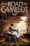 The Road To Camelot - Sophie Masson