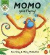 Momo Goes Flying! - Kes Gray