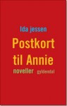 Postkort til Annie - Ida Jessen