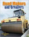 Road Makers and Breakers - Lynn Peppas