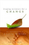 Praying Scripture for a Change: An Introduction to Lectio Divina - Tim Gray