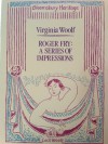 Roger Fry: A Series of Impressions - Virginia Woolf