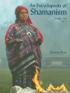 An Encyclopedia of Shamanism, Volume Two: N-Z - Christina Pratt