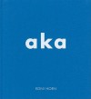 Aka - Roni Horn