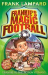 Frankie vs the Rowdy Romans (Frankie's Magic Football #2) - Frank Lampard, Mike Jackson