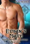 Ethan’s Mate (The Vampire Coalition #1) - J.S. Scott