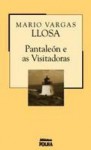 Pantaleón e as visitadoras (Biblioteca Folha) - Mario Vargas Llosa