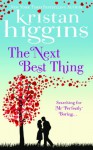 The Next Best Thing - Kristan Higgins