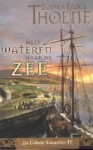 Alle wateren naar de zee (De Galway kronieken, #4) - Bodie Thoene, Brock Thoene, Tineke Tuinder