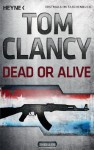 Dead or Alive - Tom Clancy