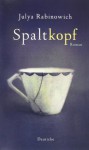 Spaltkopf - Julya Rabinowich