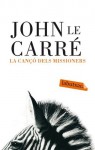 La cançó dels missioners - John le Carré