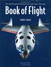 Book of Flight: The Smithsonian National Air and Space Museum - Judith E. Rinard