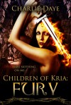 Children of Kria: Fury - Charlie Daye