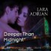 Deeper Than Midnight - Hillary Huber, Lara Adrian