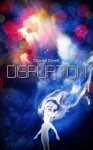 Disruption - Charles Onyett, Scott Senkowski