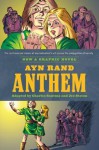 Ayn Rand's Anthem: The Graphic Novel - Charles Santino, Joe Staton