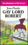 Gay Lord Robert (Tudor Saga, #11) - Jean Plaidy