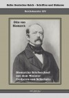 Reichskanzler Otto Von Bismarck. Bismarcks Briefwechsel Mit Dem Minister Freiherrn Von Schleinitz 1858-1861 - Otto von Bismarck