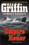 Empire and Honor - W.E.B. Griffin, William E. Butterworth IV