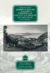 Ordnance Survey Memoirs of Ireland: Vol. 10: Parishes of County Antrim III: 1833, 1835, 1839-40 - Angelique Day