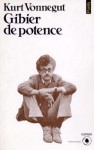 Gibier de potence - Kurt Vonnegut