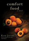 Comfort Food - Kate Jacobs, Barbara Rosenblat