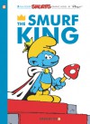 The Smurfs #3: The Smurf King - Yvan Delporte, Peyo