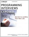 Programming Interviews Exposed: Secrets to Landing Your Next Job - John Mongan, Noah Suojanen