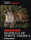 Endangered Mammals of North Am - Victoria Sherrow