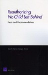 Reauthorizing No Child Left Behind: Facts and Recommendations - Brian M. Stecher, Georges Vernez