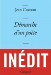 Démarche d'un poète: collection Bleue - inédit - Jean Cocteau