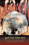 God Has One Eye: The Mystics of the World's Religions - John R. Mabry