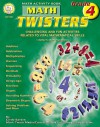 Math Twisters, Grade 4: Challenging and Fun Activities Related to Vital Mathematical Skills - Cindy Barden