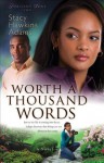 Worth a Thousand Words (Jubilant Soul Book #2): A Novel - Stacy Hawkins Adams