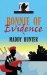 Bonnie of Evidence - Maddy Hunter