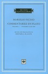 Commentaries on Plato, Volume I: Phaedrus and Ion - Marsilio Ficino