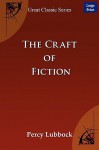 The Craft of Fiction - Lubbock Percy Lubbock