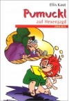 Pumuckl 05. Pumuckl auf Hexenjagd. ( Ab 6 J.). - Ellis Kaut, Brian Bagnall