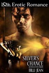 Silver's Chance - Billi Jean