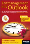 Zeitmanagement Mit Microsoft Outlook, 9. Auflage Fur Outlook 2003 Bis 2013 - Lothar Seiwert, Christian Obermayr