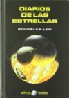 DIARIOS DE LAS ESTRELLAS - STANISLAW LEM