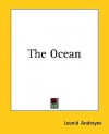 The Ocean - Leonid Andreyev