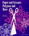 Paper & Scissors, Polygons & More - Linda Silvey, Loretta Taylor