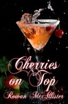 Cherries on Top - Rowan McAllister