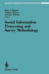 Social Information Processing and Survey Methodology - Hans-J. Hippler, Norbert Schwarz