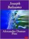 Joseph Balsamo (texte intégral) - Alexandre Dumas