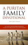 A Puritan Family Devotional - Jon J. Cardwell